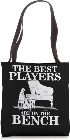 Best Players On Bench Funny Pianist Piano Players Musician Tote Bag