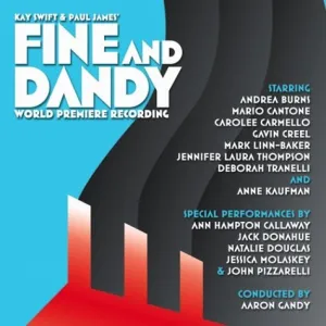 Fine and Dandy 2004 Studio Cast World Premiere Recording