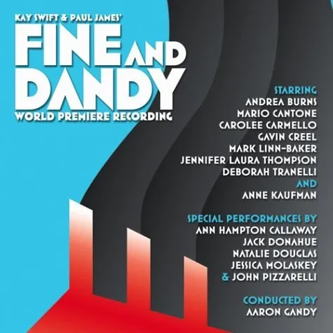 Fine and Dandy 2004 Studio Cast World Premiere Recording